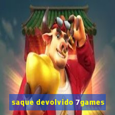 saque devolvido 7games